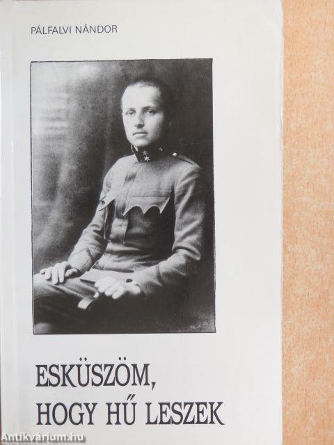 Esküszöm, hogy hű leszek