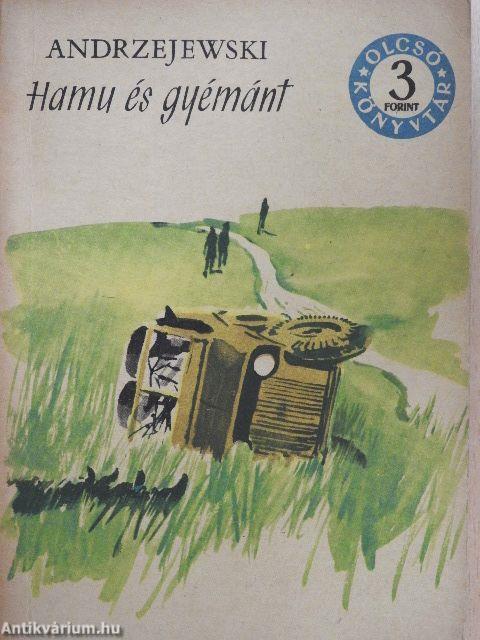 Hamu és gyémánt I-II.