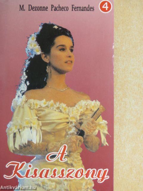 A Kisasszony 4.
