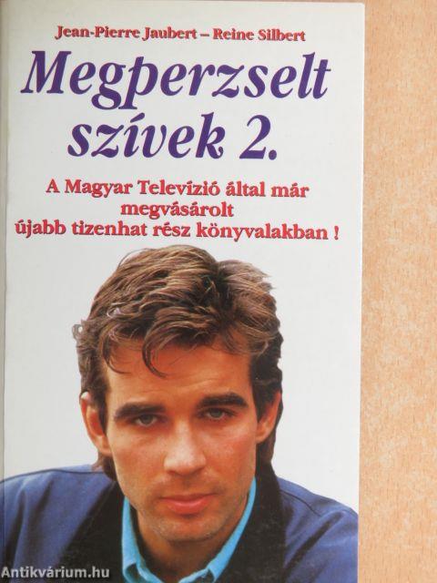 Megperzselt szívek 2.
