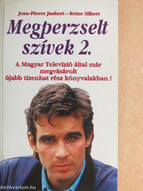 Megperzselt szívek 2.