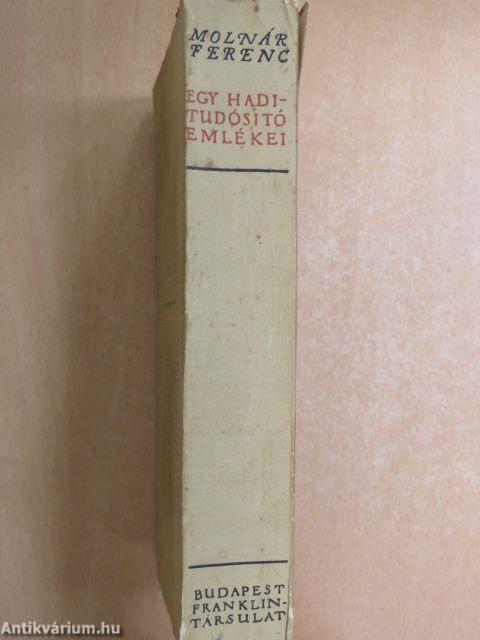 Egy haditudósító emlékei