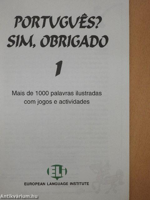 Portugues? Sim, Obrigado 1.