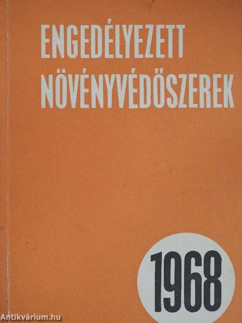 Engedélyezett növényvédőszerek 1968