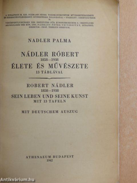 Nádler Róbert élete és művészete