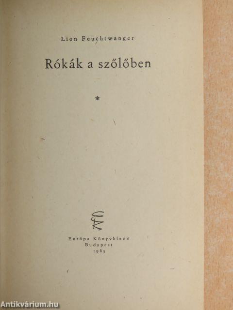Rókák a szőlőben I-II.