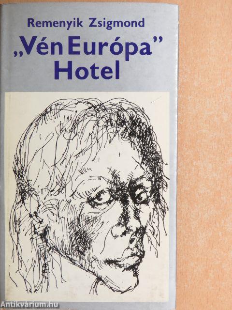 "Vén Európa" hotel I-II.