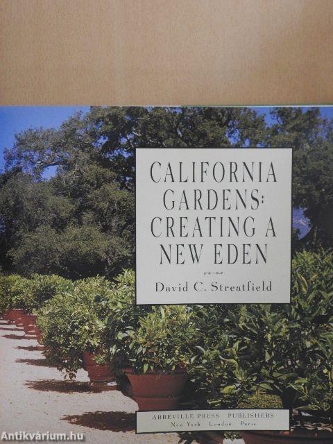 California Gardens: Creating a New Eden