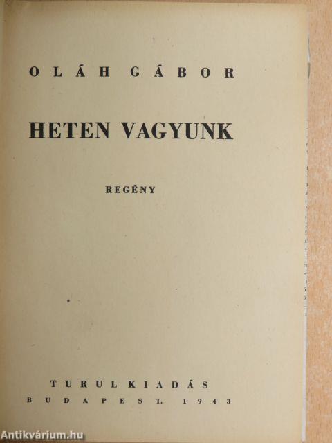 Heten vagyunk