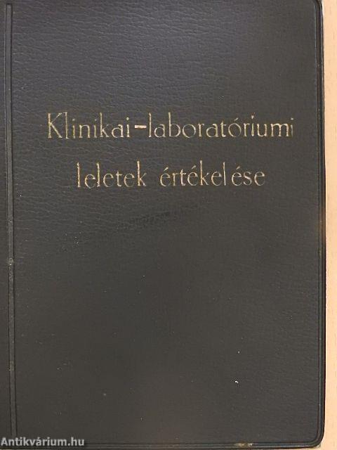 Klinikai-laboratóriumi leletek értékelése