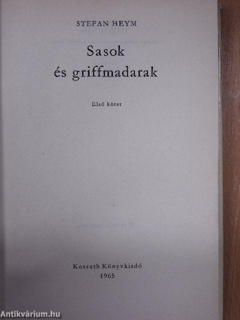 Sasok és griffmadarak I-II.