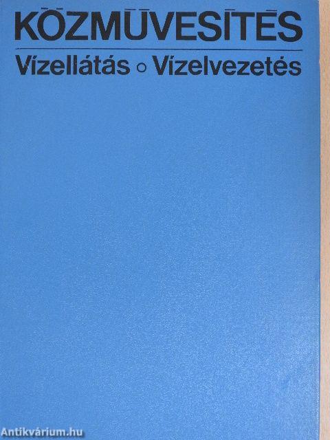 Közművesítés - vízellátás - vízelvezetés