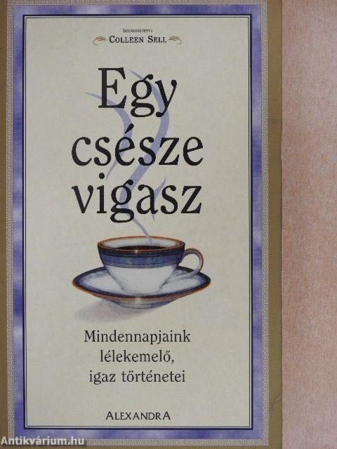 Egy csésze vigasz