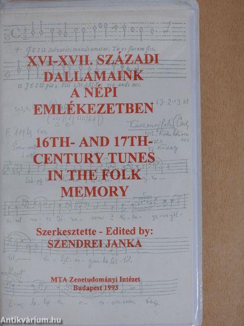 XVI-XVII. századi dallamaink a népi emlékezetben - kazettával