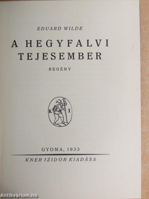 A hegyfalvi tejesember