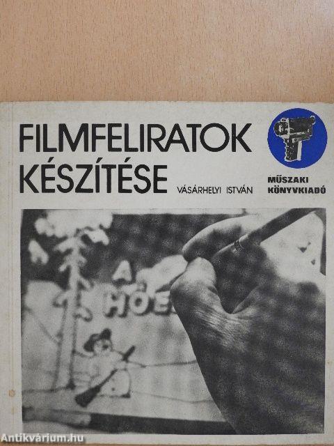 Filmfeliratok készítése