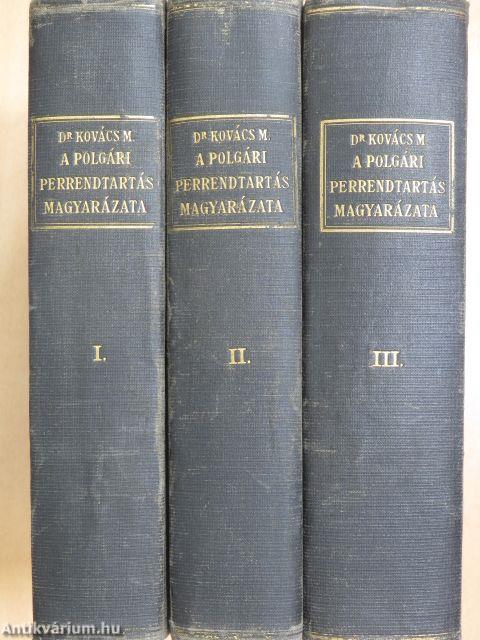 A polgári perrendtartás magyarázata I-III/1-13.