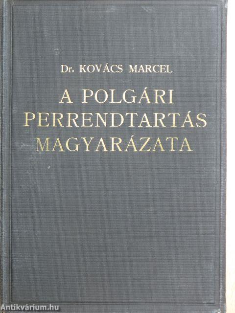 A polgári perrendtartás magyarázata I-III/1-13.