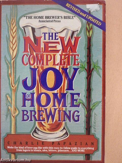 The New Complete Joy of Home Brewing