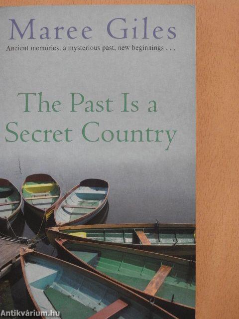 The Past is a Secret Country