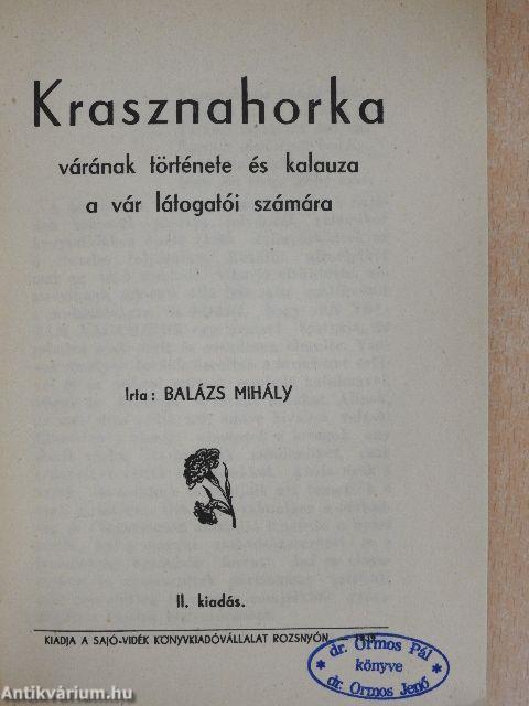 Krasznahorka várának története és kalauza a vár látogatói számára