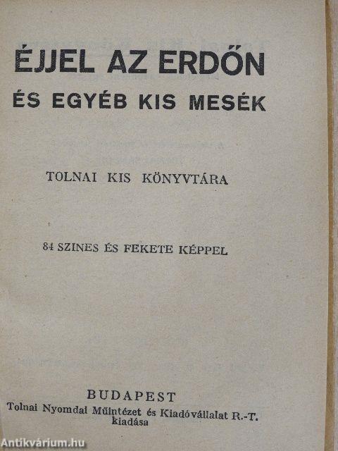 Éjjel az erdőn és egyéb kis mesék