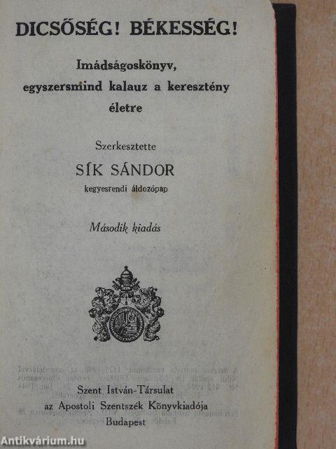 Dicsőség! Békesség!