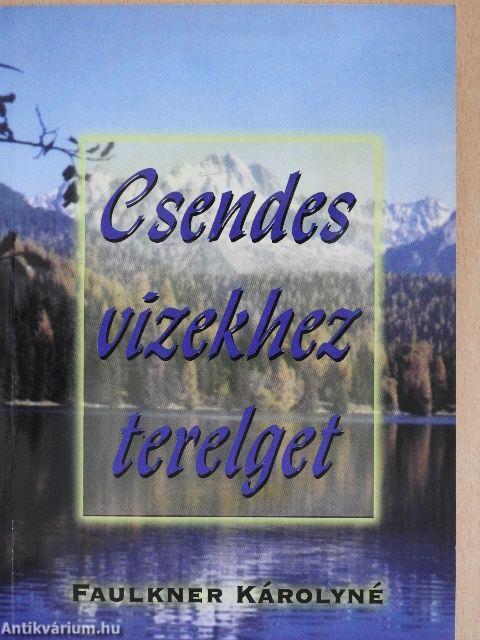 Csendes vizekhez terelget