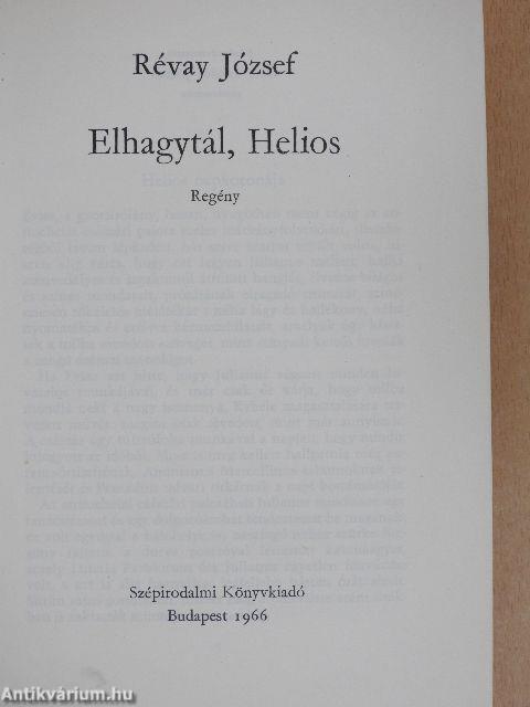 Elhagytál, Helios