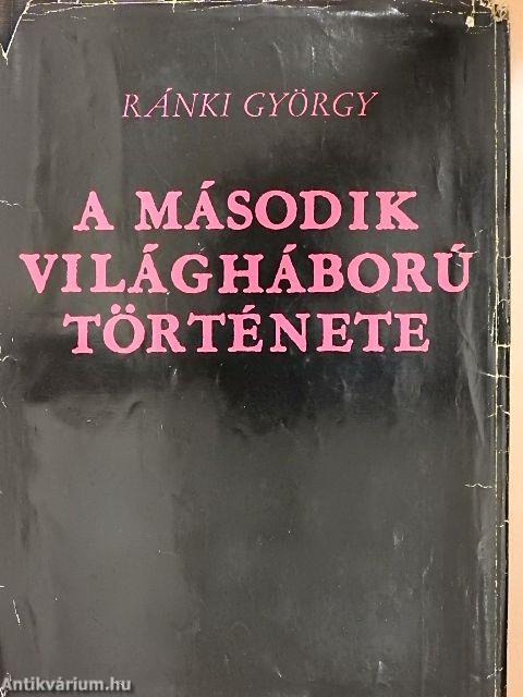 A második világháború története