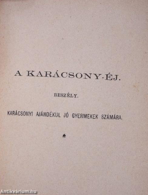 A virágkosárka/A karácson-éj