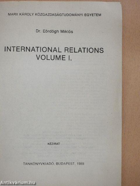 International relations volume I.