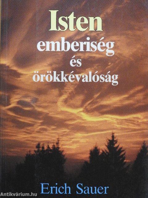 Isten, emberiség és örökkévalóság