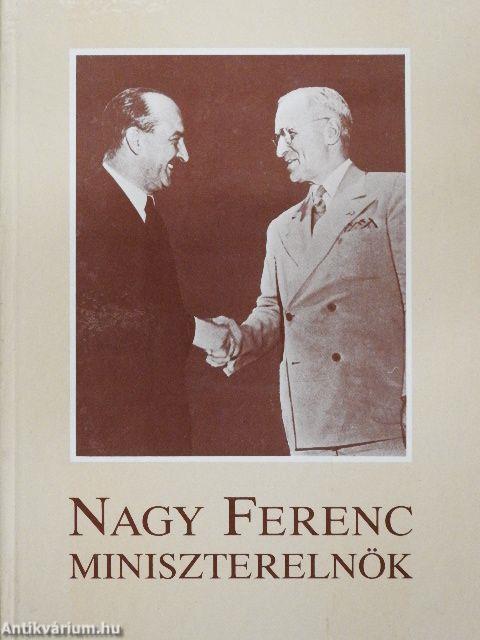 Nagy Ferenc miniszterelnök