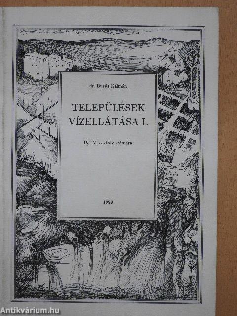 Települések vízellátása I-II.