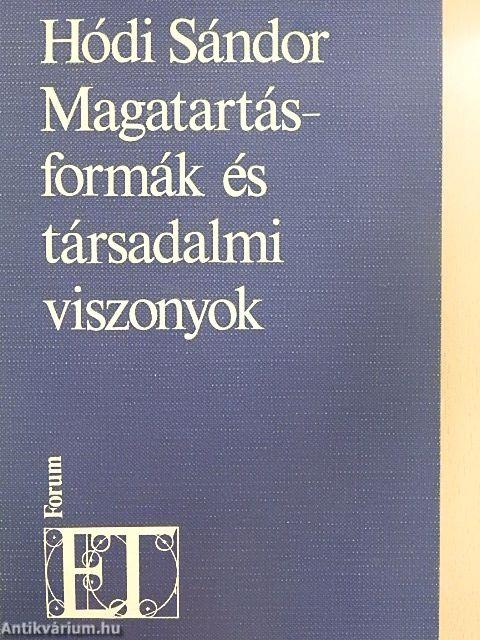 Magatartásformák és társadalmi viszonyok