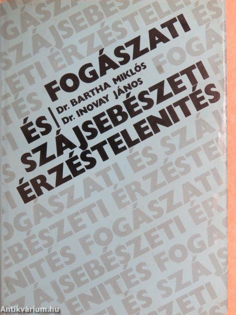 Fogászati és szájsebészeti érzéstelenítés