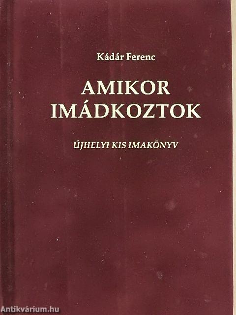 Amikor imádkoztok