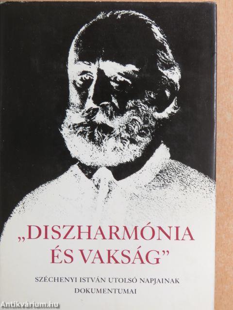 "Diszharmónia és vakság"