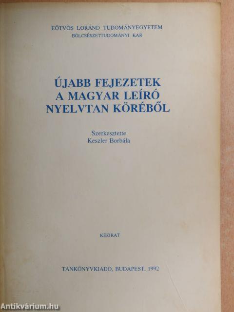 Újabb fejezetek a magyar leíró nyelvtan köréből