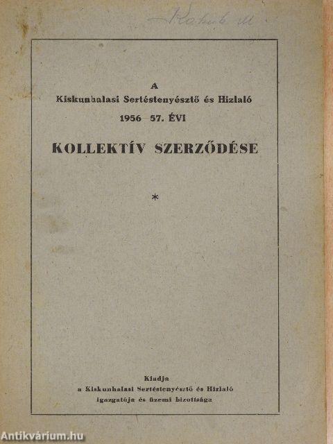 A Kiskunhalasi Sertéstenyésztő és Hizlaló 1956-57. évi kollektív szerződése