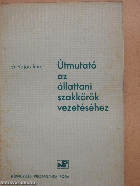 Útmutató az állattani szakkörök vezetéséhez