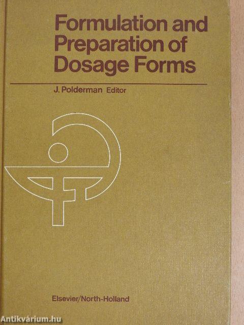 Formulation and Preparation of Dosage Forms