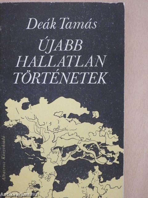 Újabb hallatlan történetek