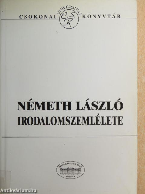 Németh László irodalomszemlélete