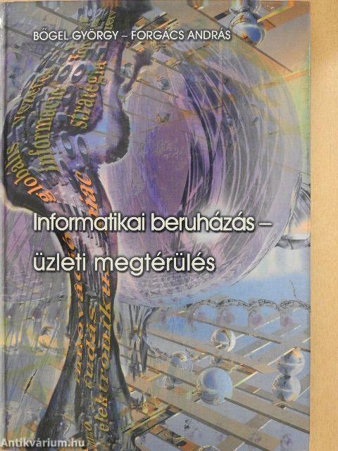 Informatikai beruházás - üzleti megtérülés