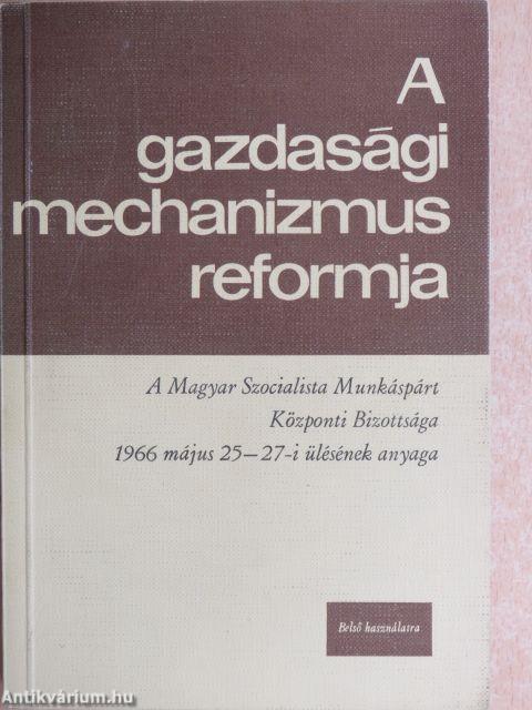 A gazdasági mechanizmus reformja