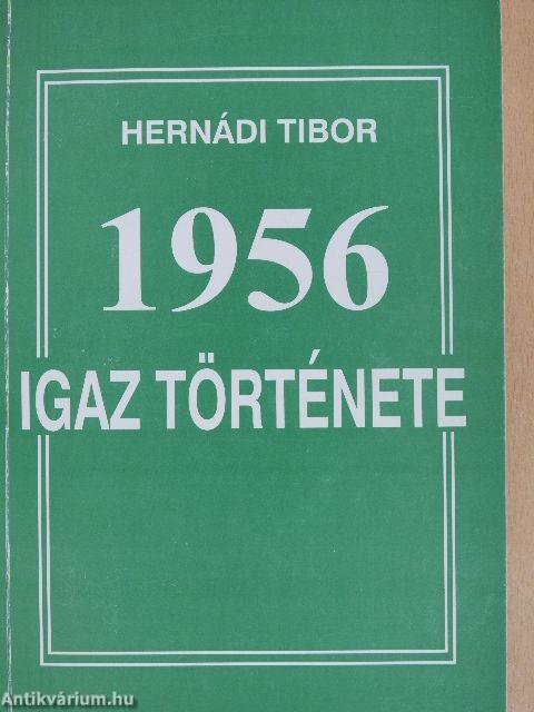 1956 igaz története