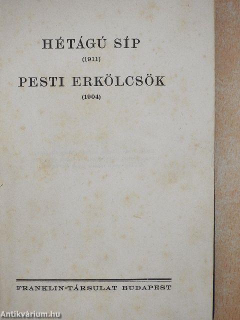 Hétágú síp/Pesti erkölcsök