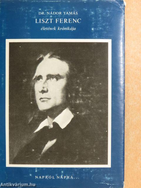 Liszt Ferenc életének krónikája